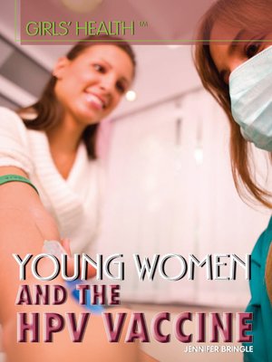 cover image of Young Women and the HPV Vaccine